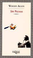 SIN PLUMAS | 9788483105306 | ALLEN, WOODY | Galatea Llibres | Librería online de Reus, Tarragona | Comprar libros en catalán y castellano online
