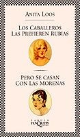CABALLEROS LAS PREFIEREN RUBIAS PERO SE CASAN CON LAS MORENA | 9788483105740 | LOOS, ANITA | Galatea Llibres | Llibreria online de Reus, Tarragona | Comprar llibres en català i castellà online