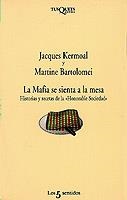 MAFIA SE SIENTA A LA MESA.HISTORIAS Y RECETAS DE LA "HONORAB | 9788483105689 | KERMOAL,  JACQUES, MARTINE BARTOLOMEI | Galatea Llibres | Llibreria online de Reus, Tarragona | Comprar llibres en català i castellà online