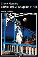 COMO UN MENSAJERO TUYO | 9788483100561 | MONTERO, MAYRA | Galatea Llibres | Llibreria online de Reus, Tarragona | Comprar llibres en català i castellà online