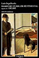 DIARIO DE UN KILLER SENTIMENTAL.SEGUIDO DE YACARE | 9788483100639 | SEPULVEDA,LUIS | Galatea Llibres | Llibreria online de Reus, Tarragona | Comprar llibres en català i castellà online