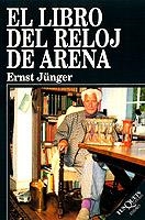 LIBRO DEL RELOJ DE ARENA, EL | 9788483105870 | JÜNGER, ERNST | Galatea Llibres | Librería online de Reus, Tarragona | Comprar libros en catalán y castellano online