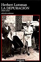 DEPURACION, LA 1943-1953 | 9788483100677 | LOTTMAN, HERBERT | Galatea Llibres | Llibreria online de Reus, Tarragona | Comprar llibres en català i castellà online