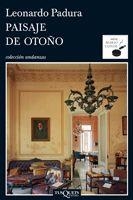 PAISAJE DE OTOÑO | 9788483100707 | PADURA FUENTES,LEONARDO | Galatea Llibres | Llibreria online de Reus, Tarragona | Comprar llibres en català i castellà online