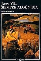 SIEMPRE ALGUN DIA | 9788483100721 | VILA,JUSTO | Galatea Llibres | Llibreria online de Reus, Tarragona | Comprar llibres en català i castellà online