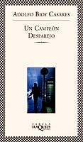 CAMPEON DESPAREJO, UN | 9788483106143 | BIOY CASARES, ADOLFO | Galatea Llibres | Librería online de Reus, Tarragona | Comprar libros en catalán y castellano online