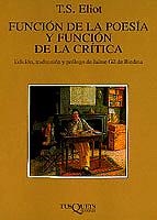 FUNCION DE LA POESIA Y FUNCION DE LA CRITICA | 9788483106235 | ELIOT, T.S. | Galatea Llibres | Librería online de Reus, Tarragona | Comprar libros en catalán y castellano online