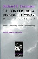 CONFERENCIA PERDIDA DE FEYNMAN, LA | 9788483106198 | GOODSATEIN, DAVID | Galatea Llibres | Llibreria online de Reus, Tarragona | Comprar llibres en català i castellà online