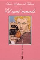 MAL MUNDO, EL | 9788483106266 | VILLENA, LUIS ANTONIO DE | Galatea Llibres | Librería online de Reus, Tarragona | Comprar libros en catalán y castellano online