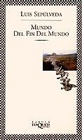 MUNDO DEL FIN DEL MUNDO | 9788483106211 | SEPULVEDA, LUIS | Galatea Llibres | Llibreria online de Reus, Tarragona | Comprar llibres en català i castellà online