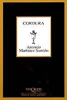 CORDURA | 9788483106389 | MARTÍNEZ SARRIÓN, ANTONIO | Galatea Llibres | Librería online de Reus, Tarragona | Comprar libros en catalán y castellano online