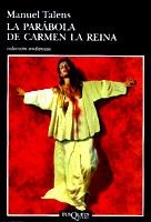 PARÁBOLA DE CARMEN LA REINA, LA | 9788483101025 | TALENS, MANUEL | Galatea Llibres | Llibreria online de Reus, Tarragona | Comprar llibres en català i castellà online