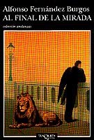FINAL DE LA MIRADA, AL | 9788483101063 | FERNANDEZ BURGOS, ALFONSO | Galatea Llibres | Librería online de Reus, Tarragona | Comprar libros en catalán y castellano online