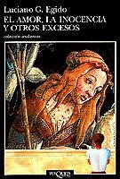 AMOR, LA INOCENCIA Y OTROS EXCESOS, EL | 9788483101100 | EGIDO, LUCIANO | Galatea Llibres | Librería online de Reus, Tarragona | Comprar libros en catalán y castellano online
