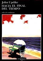 HACIA EL FINAL DEL TIEMPO | 9788483101193 | UPDIKE, JOHN | Galatea Llibres | Librería online de Reus, Tarragona | Comprar libros en catalán y castellano online