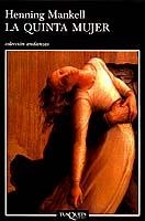 QUINTA MUJER, LA | 9788483101360 | MANKELL, HENNING | Galatea Llibres | Librería online de Reus, Tarragona | Comprar libros en catalán y castellano online