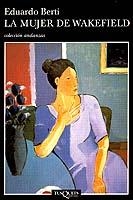 MUJER DE WAKEFIELD, LA | 9788483101469 | BERTI, EDUARDO | Galatea Llibres | Llibreria online de Reus, Tarragona | Comprar llibres en català i castellà online
