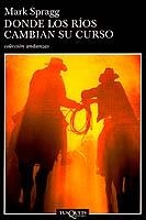 DONDE LOS RIOS CAMBIAN SU CURSO | 9788483101476 | SPRAGG, MARK | Galatea Llibres | Librería online de Reus, Tarragona | Comprar libros en catalán y castellano online
