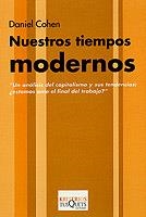 NUESTROS TIEMPOS MODERNOS | 9788483107478 | COHEN, DANIEL | Galatea Llibres | Llibreria online de Reus, Tarragona | Comprar llibres en català i castellà online