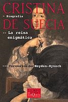 CRISTINA DE SUECIA. LA REINA ENIGMATICA | 9788483107805 | HEYDEN-RYNSCH, VERENA | Galatea Llibres | Librería online de Reus, Tarragona | Comprar libros en catalán y castellano online