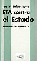 ETA CONTRA EL ESTADO | 9788483107836 | SANCHEZ-CUENCA, IGNACIO | Galatea Llibres | Llibreria online de Reus, Tarragona | Comprar llibres en català i castellà online