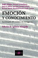 EMOCION Y CONOCIMIENTO. EVOLUCION DEL CEREBRO Y LA INTELIGEN | 9788483108062 | MORGADO, IGNACIO | Galatea Llibres | Llibreria online de Reus, Tarragona | Comprar llibres en català i castellà online