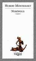NEROPOLIS | 9788483108246 | MONTEILHET, HUBERT | Galatea Llibres | Llibreria online de Reus, Tarragona | Comprar llibres en català i castellà online