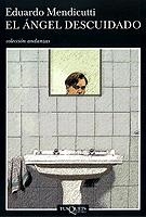 ANGEL DESCUIDADO, UN | 9788483102138 | MENDICUTTI, EDUARDO | Galatea Llibres | Llibreria online de Reus, Tarragona | Comprar llibres en català i castellà online