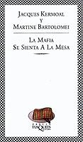MAFIA SE SIENTA A LA MESA, EL | 9788483108413 | KERMOAL, JACQUES | Galatea Llibres | Llibreria online de Reus, Tarragona | Comprar llibres en català i castellà online