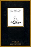 HUECO, EL | 9788483108499 | ATENCIA, MARIA VICTORIA | Galatea Llibres | Librería online de Reus, Tarragona | Comprar libros en catalán y castellano online
