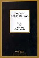ARDEN LAS PERDIDAS | 9788483108789 | GAMONEDA, ANTONIO | Galatea Llibres | Llibreria online de Reus, Tarragona | Comprar llibres en català i castellà online