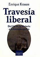 TRAVESIA LIBERAL | 9788483109236 | KRAUZE, ENRIQUE | Galatea Llibres | Llibreria online de Reus, Tarragona | Comprar llibres en català i castellà online
