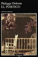 PORTICO, EL | 9788483102589 | DELERM, PHILIPPE | Galatea Llibres | Librería online de Reus, Tarragona | Comprar libros en catalán y castellano online