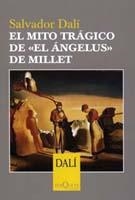 MITO TRAGICO DE EL ANGELUS DE MILLET, EL | 9788483109342 | DALI, SALVADOR | Galatea Llibres | Llibreria online de Reus, Tarragona | Comprar llibres en català i castellà online