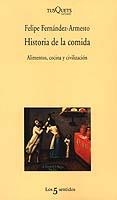 HISTORIA DE LA COMIDA | 9788483109380 | FERNANDEZ ARMESTO, FELIPE | Galatea Llibres | Llibreria online de Reus, Tarragona | Comprar llibres en català i castellà online