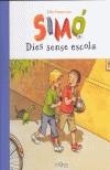 SIMO EN DIES SENSE ESCOLA | 9788483109533 | POMES LEIZ, JULIET | Galatea Llibres | Llibreria online de Reus, Tarragona | Comprar llibres en català i castellà online