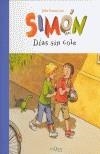 SIMON EN DIAS SIN COLE | 9788483109526 | POMES LEIZ, JULIET | Galatea Llibres | Llibreria online de Reus, Tarragona | Comprar llibres en català i castellà online
