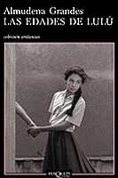 LAS EDADES DE LULU | 9788483102824 | GRANDES, ALMUDENA | Galatea Llibres | Llibreria online de Reus, Tarragona | Comprar llibres en català i castellà online
