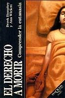 DERECHO A MORIR, EL | 9788483109977 | HUMPHRY, DEREK | Galatea Llibres | Librería online de Reus, Tarragona | Comprar libros en catalán y castellano online