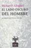 LADO OSCURO DEL HOMBRE, EL | 9788483104019 | GHIGLIERI, MICHAEL | Galatea Llibres | Librería online de Reus, Tarragona | Comprar libros en catalán y castellano online