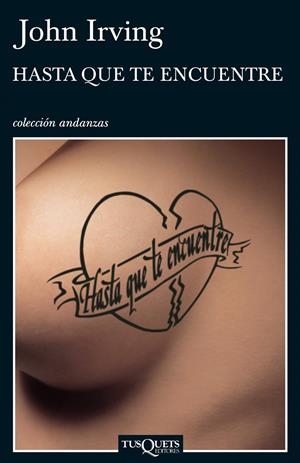 HASTA QUE TE ENCUENTRE | 9788483103319 | IRVING, JOHN | Galatea Llibres | Librería online de Reus, Tarragona | Comprar libros en catalán y castellano online