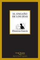ENGAÑO DE LOS DIAS, EL | 9788483104606 | GARCIA, DIONISIA | Galatea Llibres | Llibreria online de Reus, Tarragona | Comprar llibres en català i castellà online