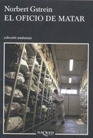 OFICIO DE MATAR, EL | 9788483103418 | GSTREIN, NORBERT | Galatea Llibres | Librería online de Reus, Tarragona | Comprar libros en catalán y castellano online