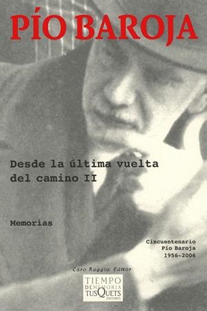DESDE LA ULTIMA VUELTA DEL CAMINO 2 | 9788483104835 | BAROJA, PIO | Galatea Llibres | Librería online de Reus, Tarragona | Comprar libros en catalán y castellano online