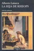 HIJA DE KEOPS, LA | 9788483103432 | LAISECA, ALBERTO | Galatea Llibres | Llibreria online de Reus, Tarragona | Comprar llibres en català i castellà online