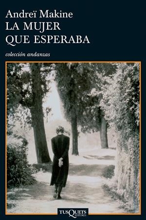 MUJER QUE ESPERABA, LA | 9788483103449 | MAKINE, ANDREI | Galatea Llibres | Llibreria online de Reus, Tarragona | Comprar llibres en català i castellà online