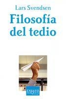 FILOSOFIA DEL TEDIO | 9788483104941 | SVENDSEN, LARS | Galatea Llibres | Llibreria online de Reus, Tarragona | Comprar llibres en català i castellà online