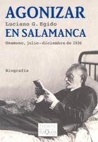 AGONIZAR EN SALAMANCA | 9788483103692 | EGIDO, LUCIANO | Galatea Llibres | Librería online de Reus, Tarragona | Comprar libros en catalán y castellano online