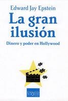 GRAN ILUSION, LA | 9788483103999 | JAY EPSTEIN, EDWARD | Galatea Llibres | Librería online de Reus, Tarragona | Comprar libros en catalán y castellano online