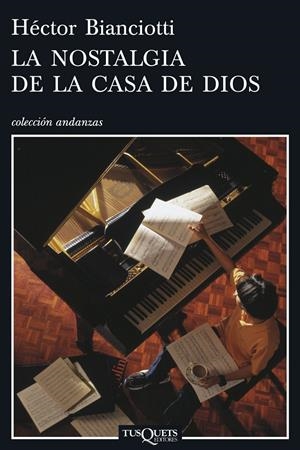 NOSTALGIA DE LA CASA DE DIOS, LA | 9788483830031 | BIANCIOTTI, HECTOR | Galatea Llibres | Llibreria online de Reus, Tarragona | Comprar llibres en català i castellà online